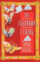 The Everyday I Ching 0312151225 Book Cover
