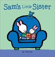 Sam's Little Sister 0811835049 Book Cover