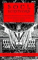 Soul Survivors 1413494730 Book Cover
