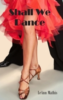 Shall We Dance 1693020149 Book Cover