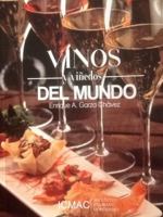 Vinos y viñedos del mundo: Un recorrido vinícola 0692270019 Book Cover