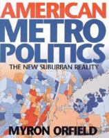 American Metropolitics: The New Suburban Reality 0815702485 Book Cover