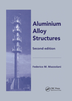 Aluminium Alloy Structures 0367449293 Book Cover