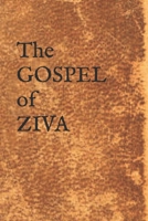 THE GOSPEL OF ZIVA B0GMWZ8F95 Book Cover