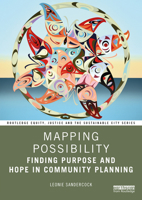Mapping Possibility: Finding Purpose and Hope in Community Planning 1032351322 Book Cover