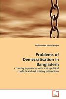 Problems of Democratisation in Bangladesh 3639354222 Book Cover