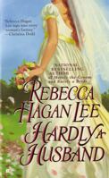 Hardly a Husband (Berkley Sensation) 1943505047 Book Cover