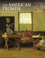 The American Promise: A History of the United States, Value Edition (Combined Version, Vols. I & II) 0312487347 Book Cover