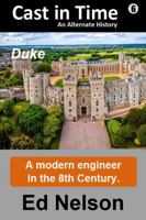 Cast in Time Book 6: Duke B0FC6NN7SW Book Cover