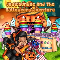 Jada Sundae: And The Halloween Adventure B08J21KPJS Book Cover