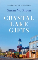 Crystal Lake Gifts (Crystal Lake Series) B0DV9BBC3G Book Cover