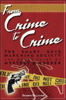 From Crime to Crime: Mind-Boggling Tales of Mystery and Murder 1931290601 Book Cover