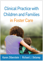 Clinical Practice with Children and Families in Foster Care 1462566103 Book Cover