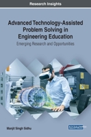 Advanced Technology-Assisted Problem Solving in Engineering Education: Emerging Research and Opportunities 1799804666 Book Cover