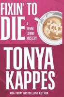 Fixin' to Die B09JJJ7PZS Book Cover