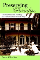Preserving Paradise: The Architectural History of the Florida Keys 1596291524 Book Cover