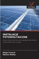 Instalacje Fotowoltaiczne (Polish Edition) 6208998549 Book Cover