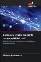 Guida allo studio (raccolta dei compiti del test) (Italian Edition) 6209594107 Book Cover