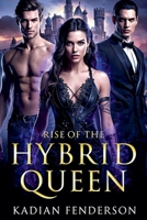 Rise of the Hybrid Queen (2) B0G5MPDT1Y Book Cover