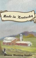 Made in Kentucky 1628393963 Book Cover