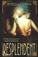 Resplendent 1998587207 Book Cover