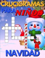 Crucigramas Para Niños De Navidad: Diversos Crucigramas Para Niños, Crucigramas En Español Para Que Los Mas Pequeños Se Diviertan Letra Grande B08M2H5LNX Book Cover