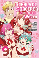 The Iceblade Sorcerer Shall Rule the World 9 164651825X Book Cover