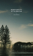 Responsibility of the Dreamer - Journal 1763726916 Book Cover