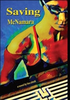 Saving McNamara 0998550469 Book Cover