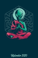 Kalender 2020: Kalender DIN A5 2020 1 Tag = 1 Seite mit gro�em Tagesplaner und gro�artiger �bersicht. Monats�bersicht, Erinnerung und Notizen in diesem Kalenderbuch. Lustig Funny Alien Joga 1677617918 Book Cover