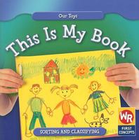This Is My Book (Our Toys) 0836892542 Book Cover