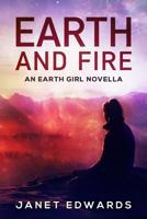 Earth and Fire 1537181246 Book Cover