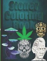 Stoner Coloring Book: Stoner Gifts: Stoner Paperback Coloring Book Get High & Rexlax! B0863VQ418 Book Cover