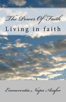 The Power Of Faith 1984126105 Book Cover