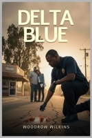 Delta Blue: 10th Anniversary Edition B0CQP9D1YV Book Cover