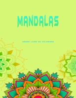 Mandalas grand livre de coloriage: Beaux 130 mandalas pour le soulagement du stress et la relaxation. le plus grand livre de coloriage du marché B08Q6M6RCG Book Cover