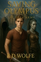Saving Olympus: The Dark Army 1686871031 Book Cover