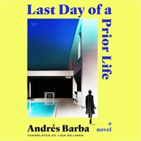 Last Day of a Prior Life B0GYG42BK7 Book Cover