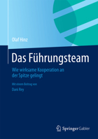 Das Fuhrungsteam: Wie Wirksame Kooperation an Der Spitze Gelingt 365803890X Book Cover