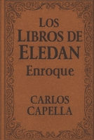 Los Libros de Eledan: Enroque (Spanish Edition) 1507801041 Book Cover