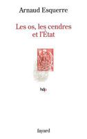 Les Os, Les Cendres Et l'Etat 2213662274 Book Cover