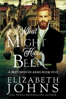 What Might Have Been 1733958789 Book Cover