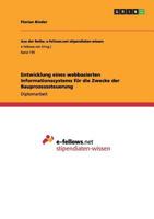 Entwicklung eines webbasierten Informationssystems für die Zwecke der Bauprozesssteuerung 3640991362 Book Cover