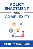 Policy Enactment and Complexity 1805243853 Book Cover