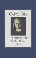 An Adolescent's Christmas 1944 1736102109 Book Cover