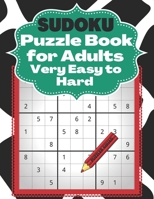 Sudoku Puzzle Book for Adults Very Easy To Hard: 500+ Brain Puzzles with Space for Candidates and 5 Levels of Rising Difficulty B08LNMSQNL Book Cover