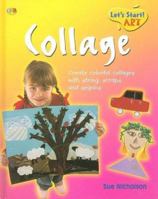 Collage (Let's Start! Art) 1595660828 Book Cover