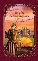 Es gibt bedingungslose Liebe (German Edition) 3757860683 Book Cover