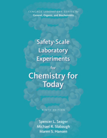 Safety Scale Lab Experiments - Chemistry for Today: General, Organic, and Biochemistry, 7th Edition (Brooks/ Cole Laboratory Series for General, Organic, and Biochemistry) 0534399703 Book Cover