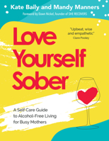 Love Yourself Sober 1789561442 Book Cover